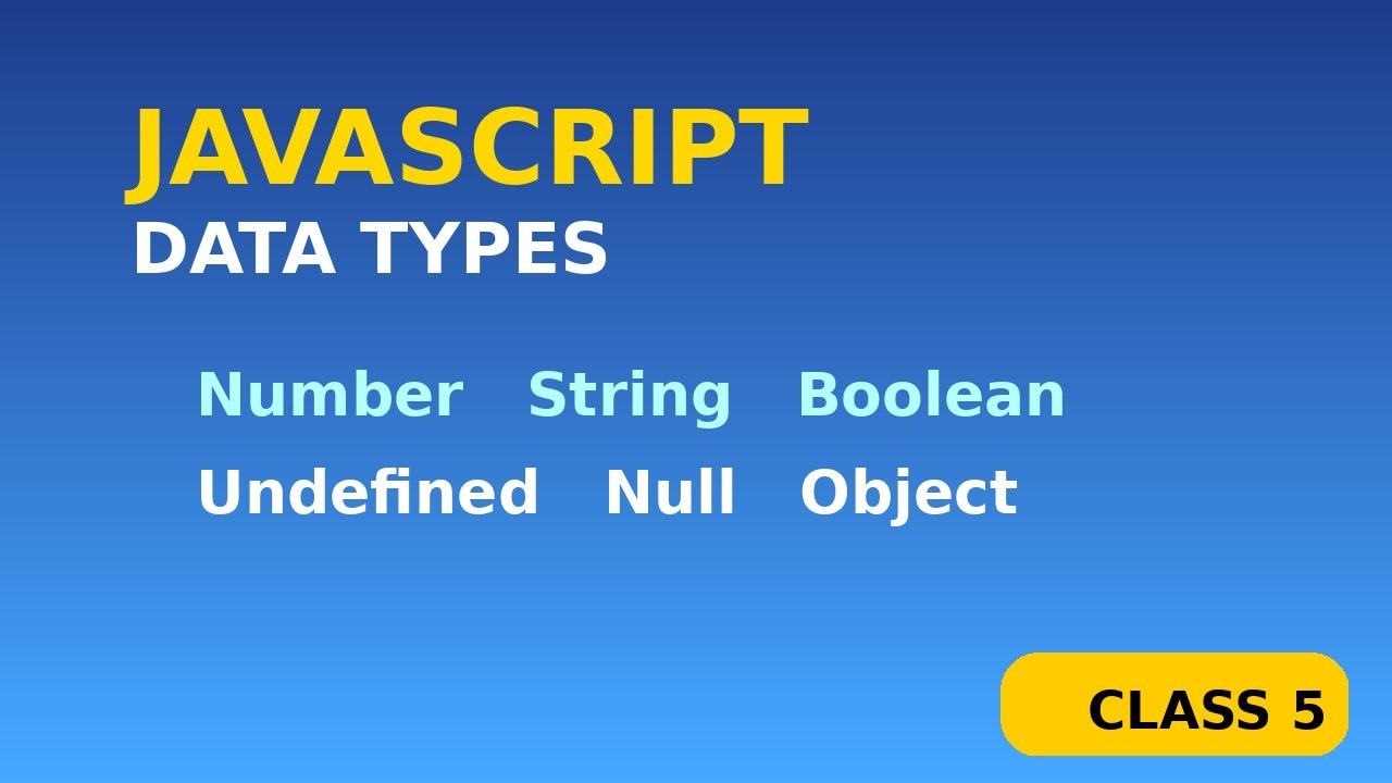 data type in javascript class 5