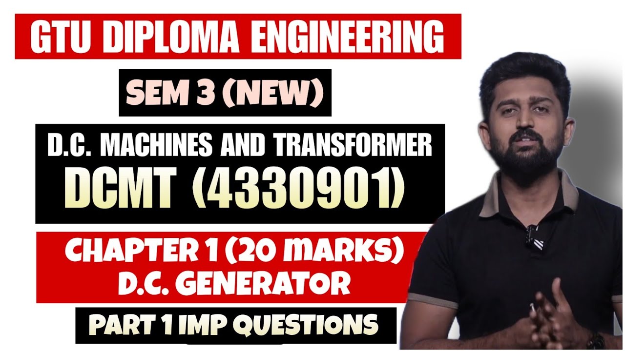 D.C.MACHINE AND TRANSFORMER (DCMT) CHAPTER 1 IMP QUESTIONS | GTU DIPLOMA ELECTRICAL ENGINEERING |