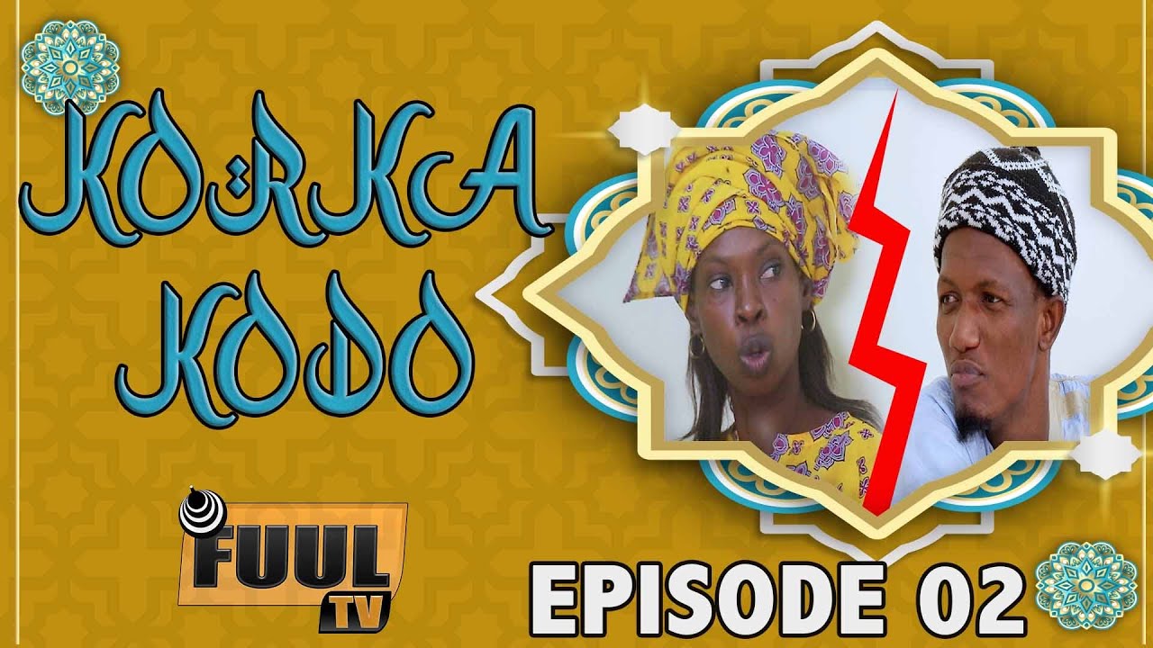 KORKA KODO  ( épisode 2 )