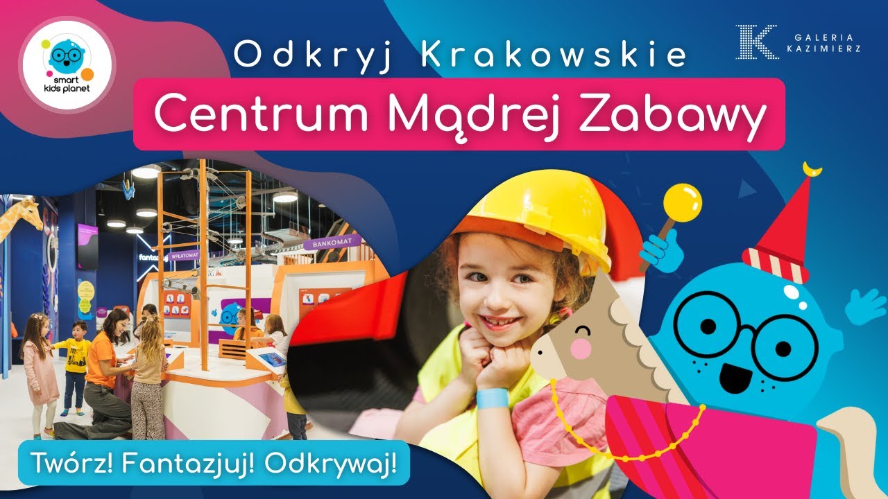 Smart Kids Planet - Krakowskie Centrum Mądrej Zabawy