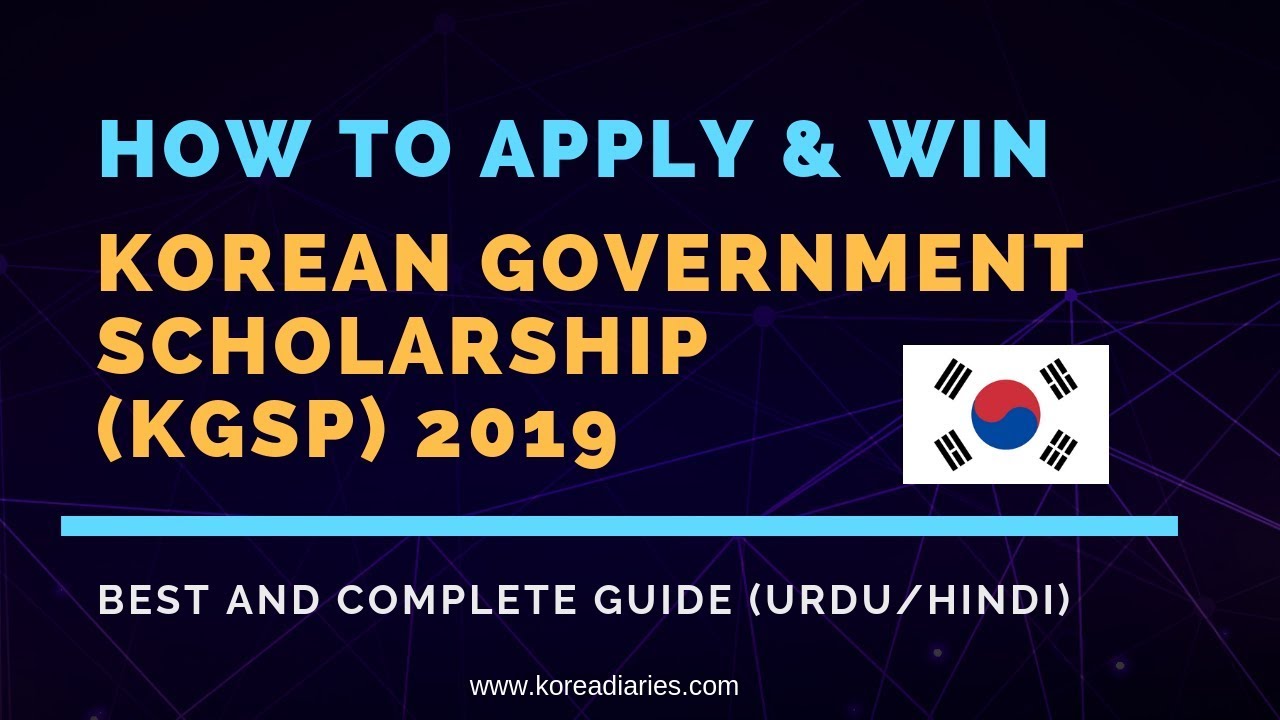 How To Apply For KGSP Scholarship 2019 | Urdu/Hindi Guide