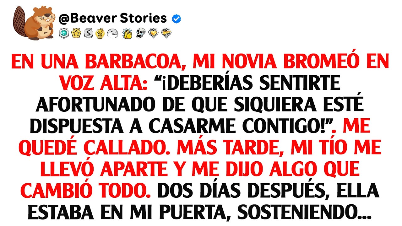En una barbacoa, mi novia bromeó en voz alta: “¡Deberías sentirte afortunado de que siquiera ...