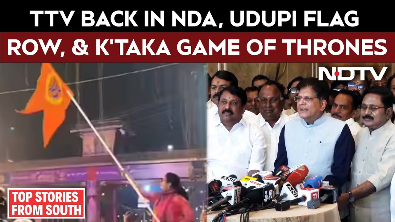 TTV Back In NDA, Udupi Flag Row, & Karnataka Game Of Thrones