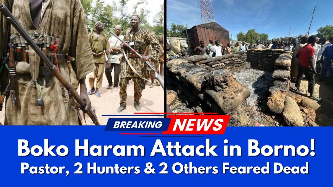 Breaking: Boko Haram Strike in Biu LGA! Pastor, Hunters Reported Lost