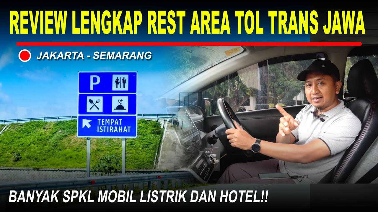 Review Lengkap Rest Area Tol Trans Jawa | Tol Jakarta - Semarang | Arus Mudik Lebaran 2025