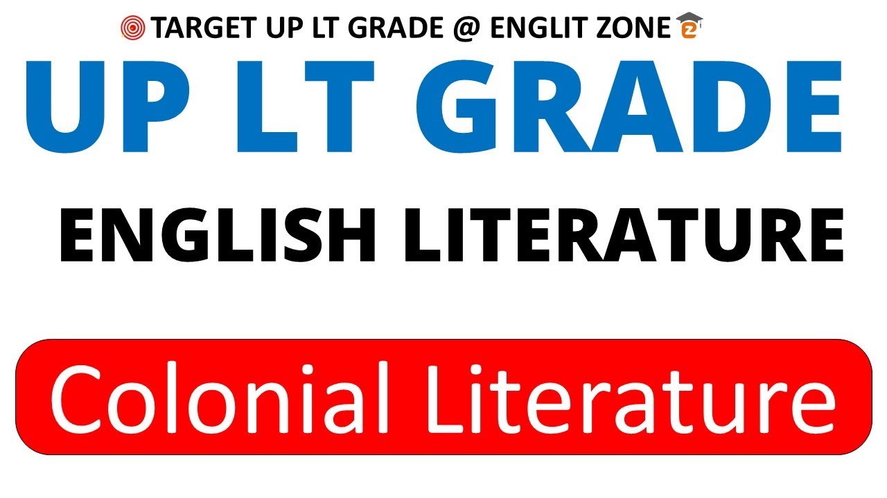 MCQ ON COLONIAL LITERATURE / UP LT GRADE ENGLISH / UP LT GRADE GENERAL PAPER / UP LT PRACTICE PAPER