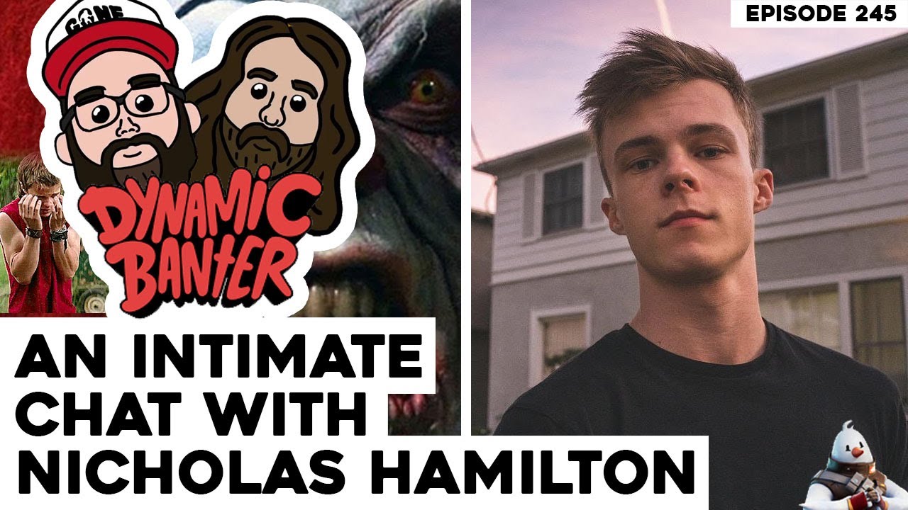 Dynamic Banter 245 - An Intimate Chat with Nicholas Hamilton
