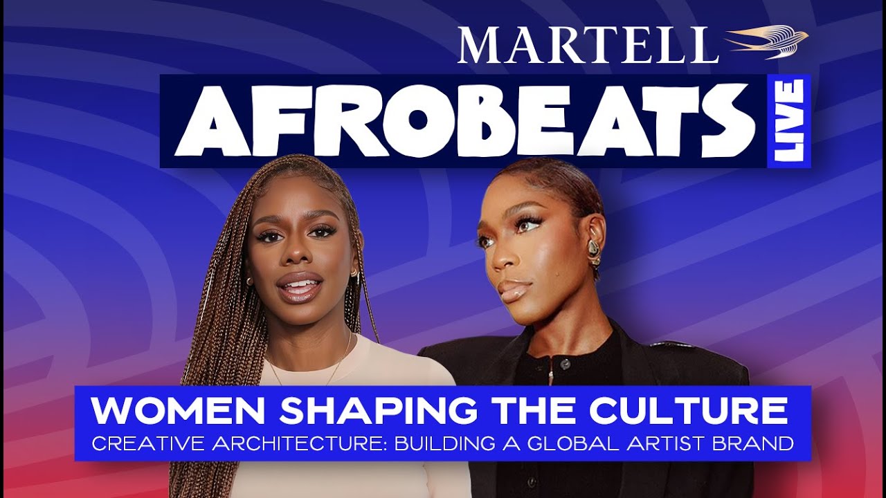 MARTELL - Creative Architecture: Building a Global Artist Brand | Afrobeats Live Events