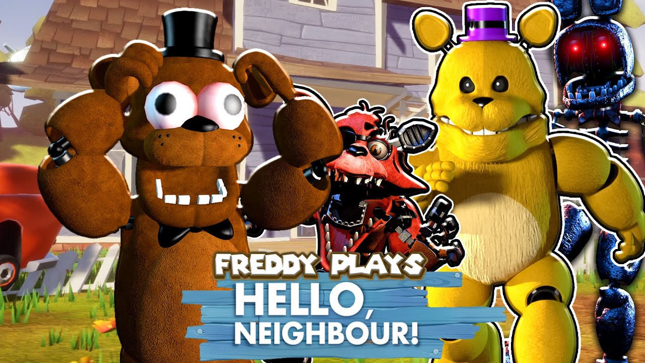 Freddy plays - HELLO NEIGHBOR Fredbear Bear5 Foxy Mod Compilation