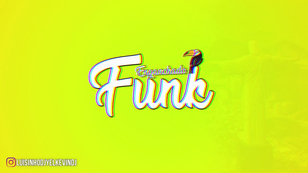 ENGANCHADO BRASILERO FUNK (LO MAS ESCUCHADOS) - LuisinhoDJ ✘ ElKevinDJ