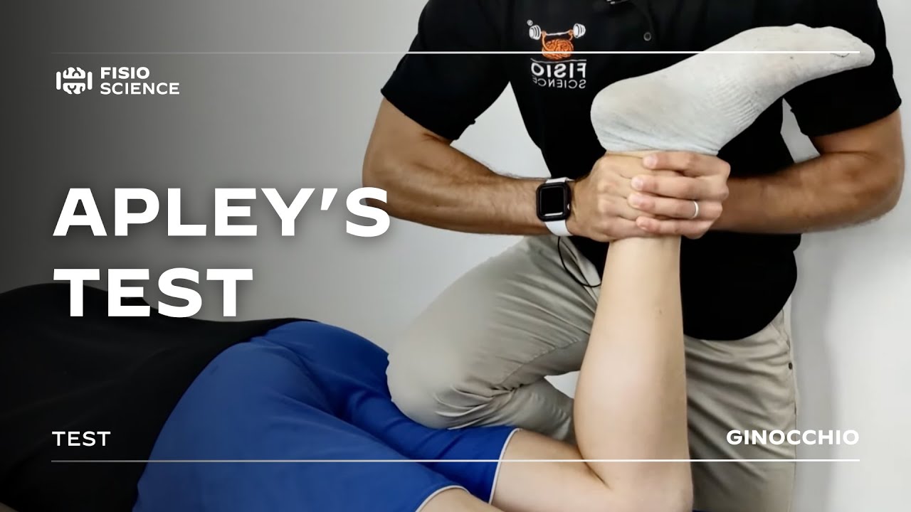 Test di Apley | Test Lesioni Menisco