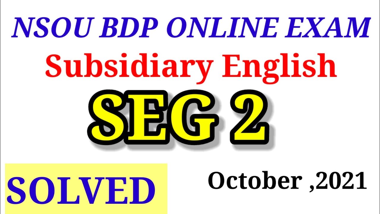 BDP NSOU SEG 2 online exam  SOLVED ||  English Paper SEG 2  Nsou  online exam