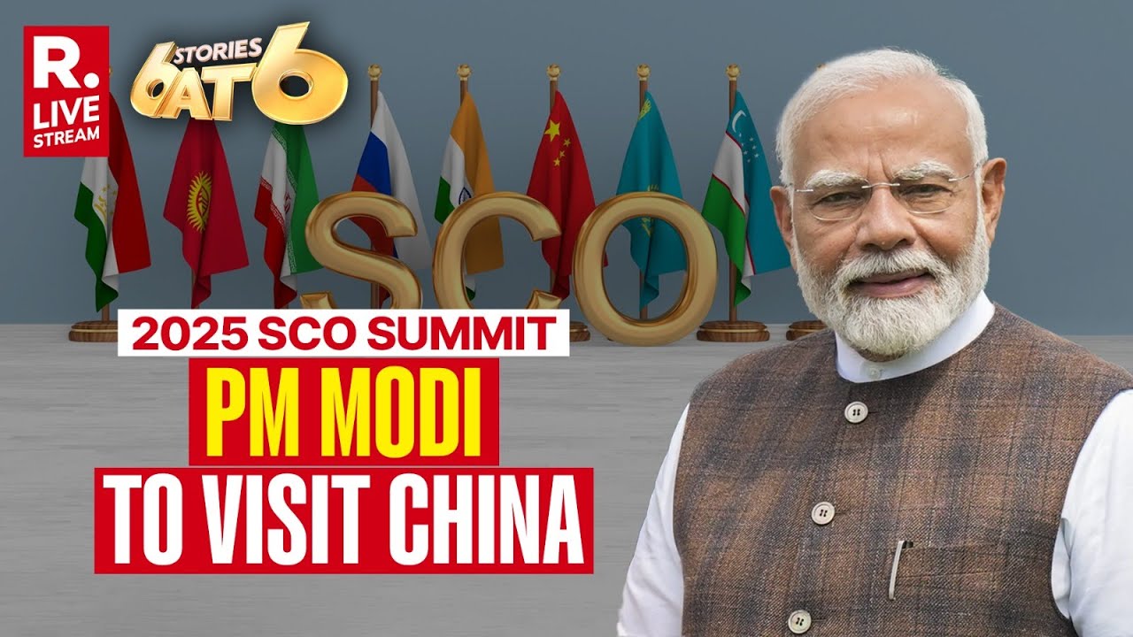 6 Stories At 6 LIVE: PM Modi To Visit China For SCO Summit | India-Russia Talks Over Tariff Threat