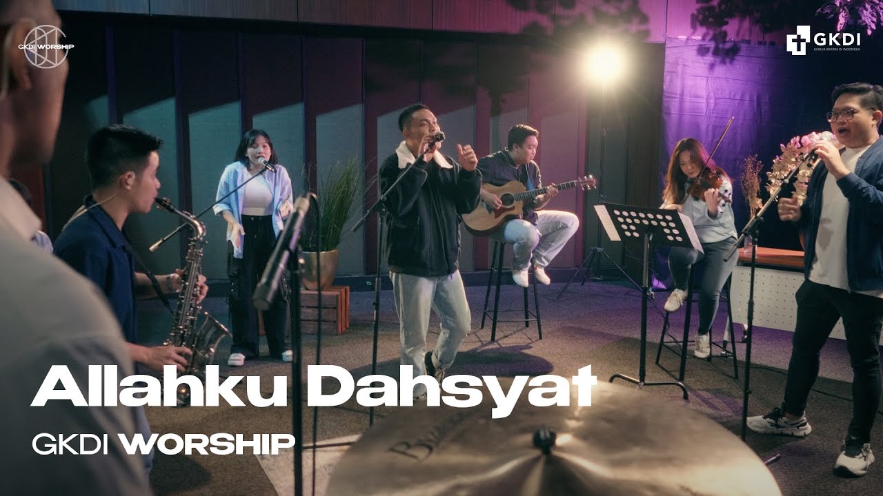 Allahku Dahsyat (Dari Utara ke Selatan) (Cover) | GKDI Worship | Lagu Rohani Kristen