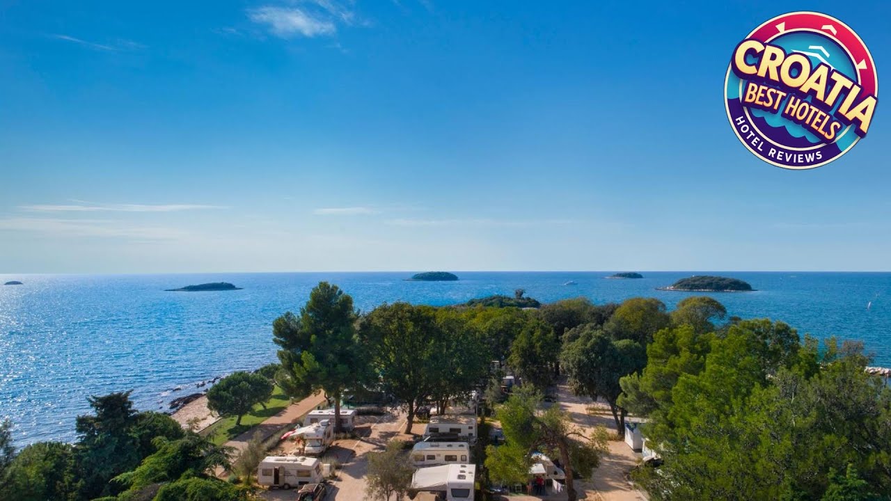 Maistra Camping Valkanela Pitches | Porec, Croatia | Hotel Review ⭐