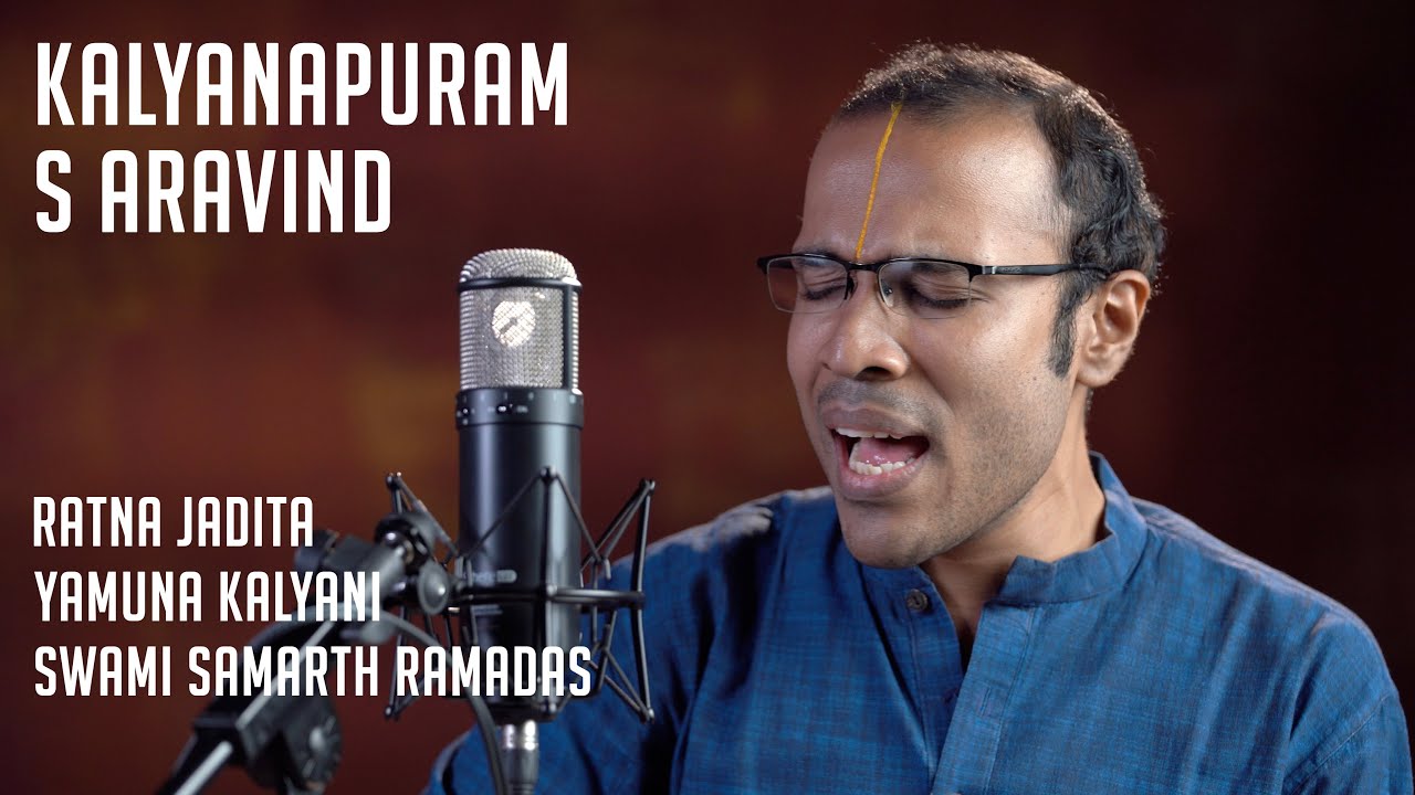 Kalyanapuram S Aravind | Ratna Jadita : Yamuna Kalyani : Swami Samarth Ramadas | MadRasana Unplugged