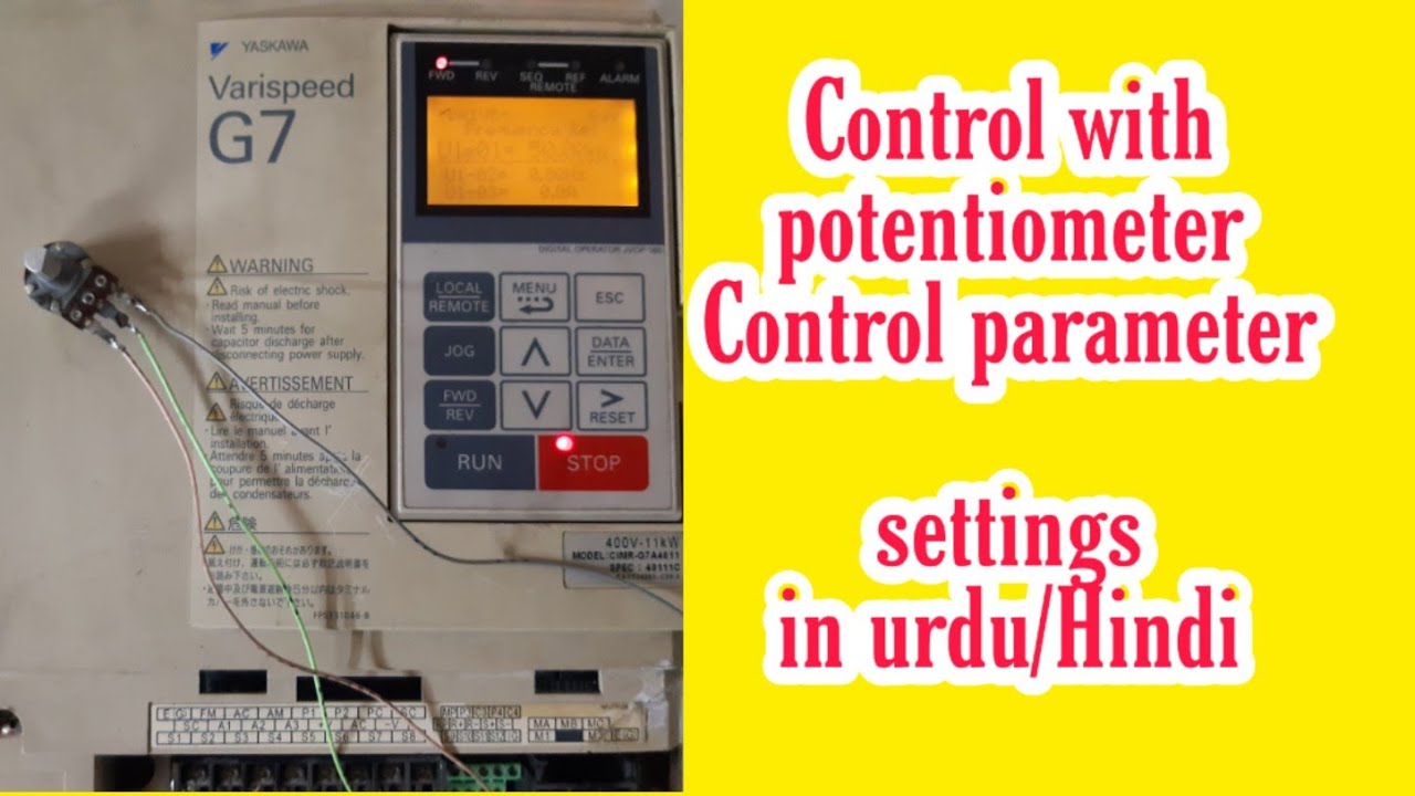 Yaskawa g7 Ac drive control with potentiometer # yaskawa g7