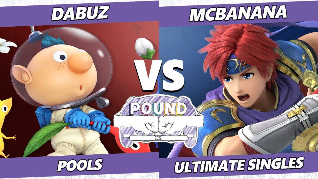 Pound 2022  - Dabuz (Olimar) Vs. McBanana (Roy) SSBU Smash Ultimate Tournament