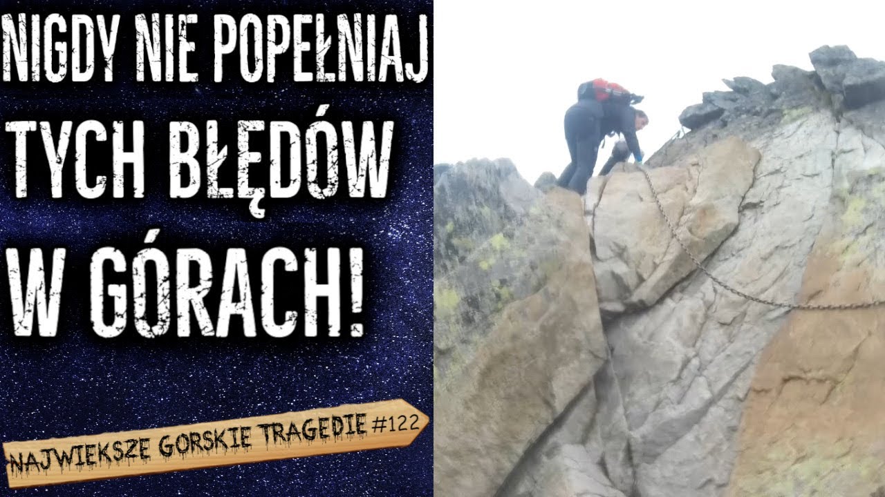Błędy w Tatrach które kosztują życie. Tragiczne wypadki których można było uniknąć.