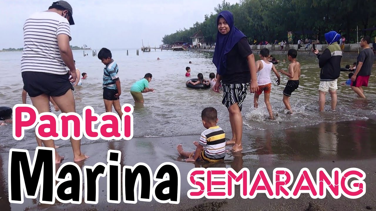 Pantai Marina Semarang 2021 | Wisata Kota Semarang di Jamin Puas