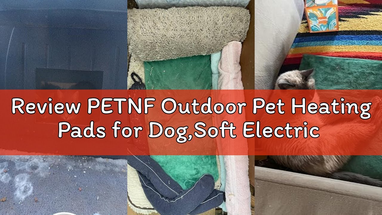 Review PETNF Outdoor Pet Heating Pads for Dog,Soft Electric Blanket Auto Temperature Control,Heated