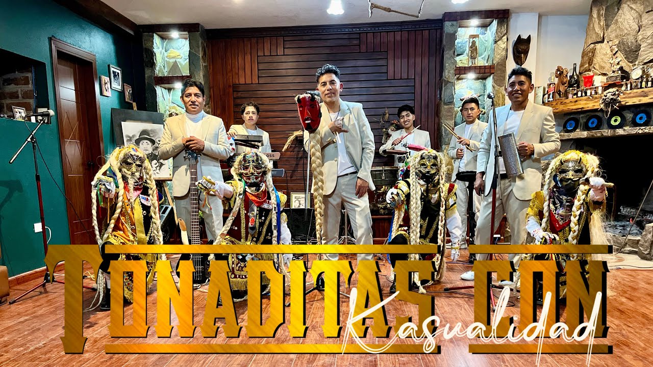 Tonaditas con Kasualidad-Kasualidades (Sesión en Vivo)