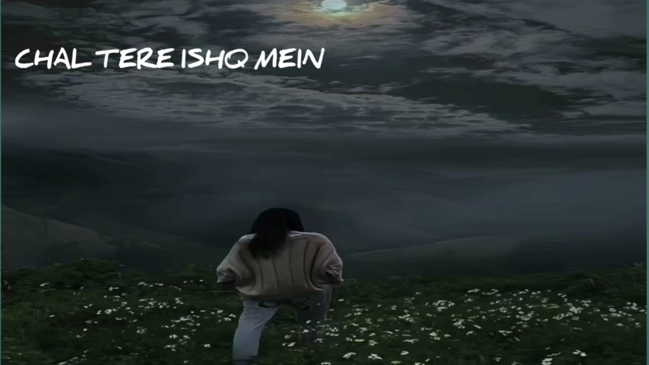 Chal Tere Ishq Mein  ||Slowed & Reverb ||  Neeti Mohan, Vishal Mishra, Shehnaz-Sahil || Gadar 2 