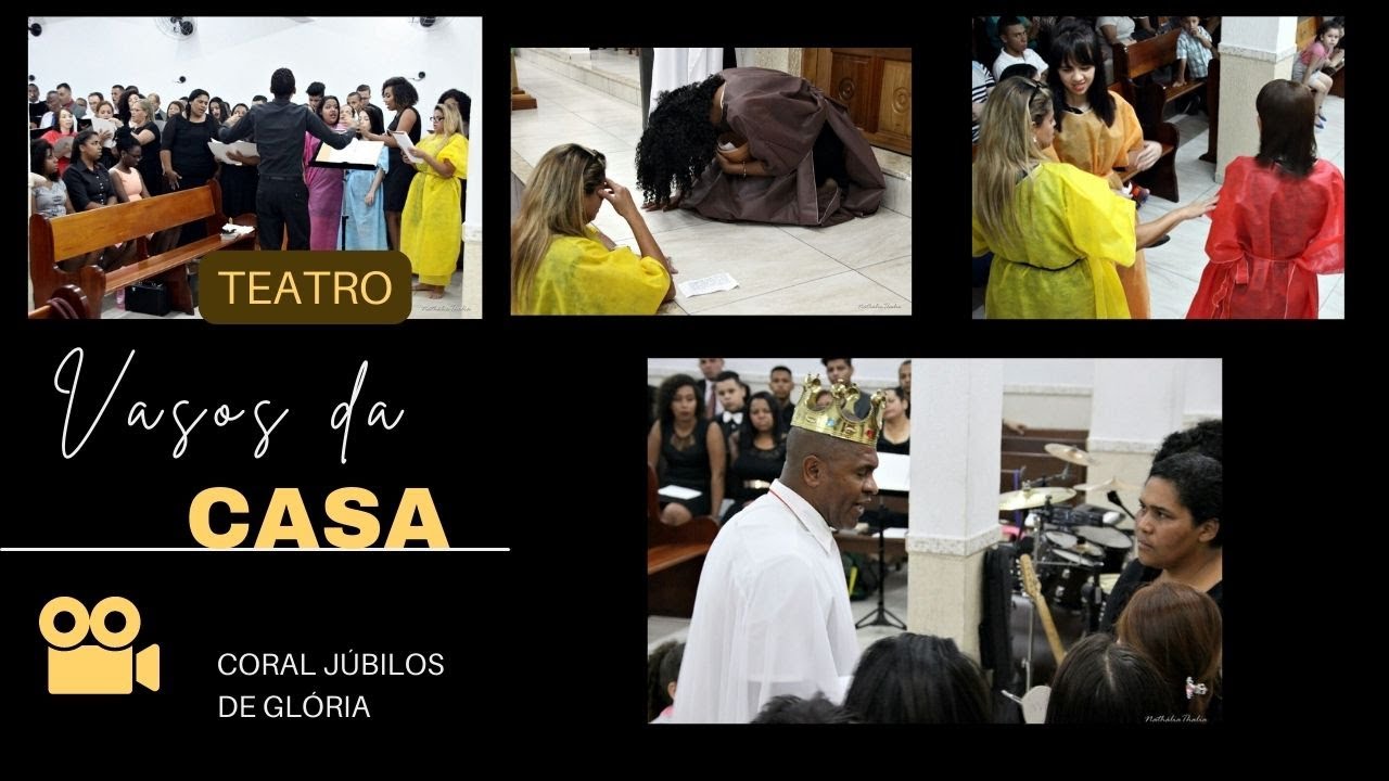 TEATRO - VASOS DA CASA - Coral JDG