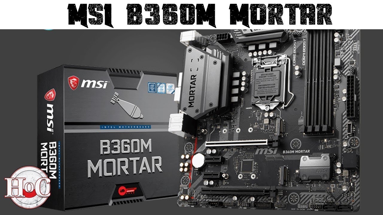 MSI B360M Mortar Motherboard Review