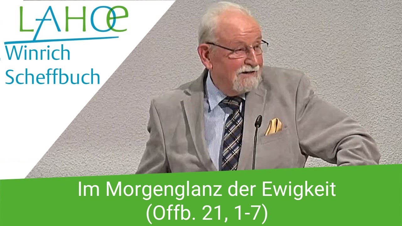 28.08.2021 Winrich Scheffbuch: Im Morgenglanz der Ewigkeit (Offb. 21, 1-7)