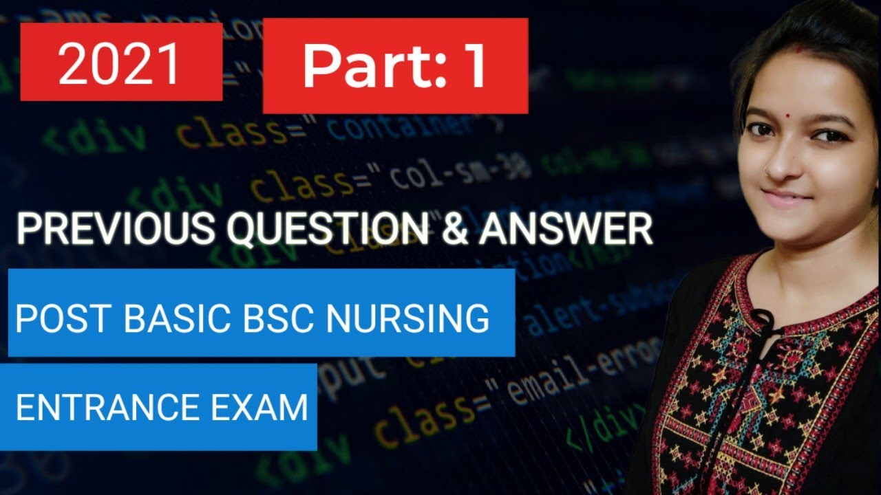 JEPBN (POST BASIC BSC NURSING ENTRANCE EXAM) OLD QUESTION & ANSWER(2021) II WITH RATIONAL II