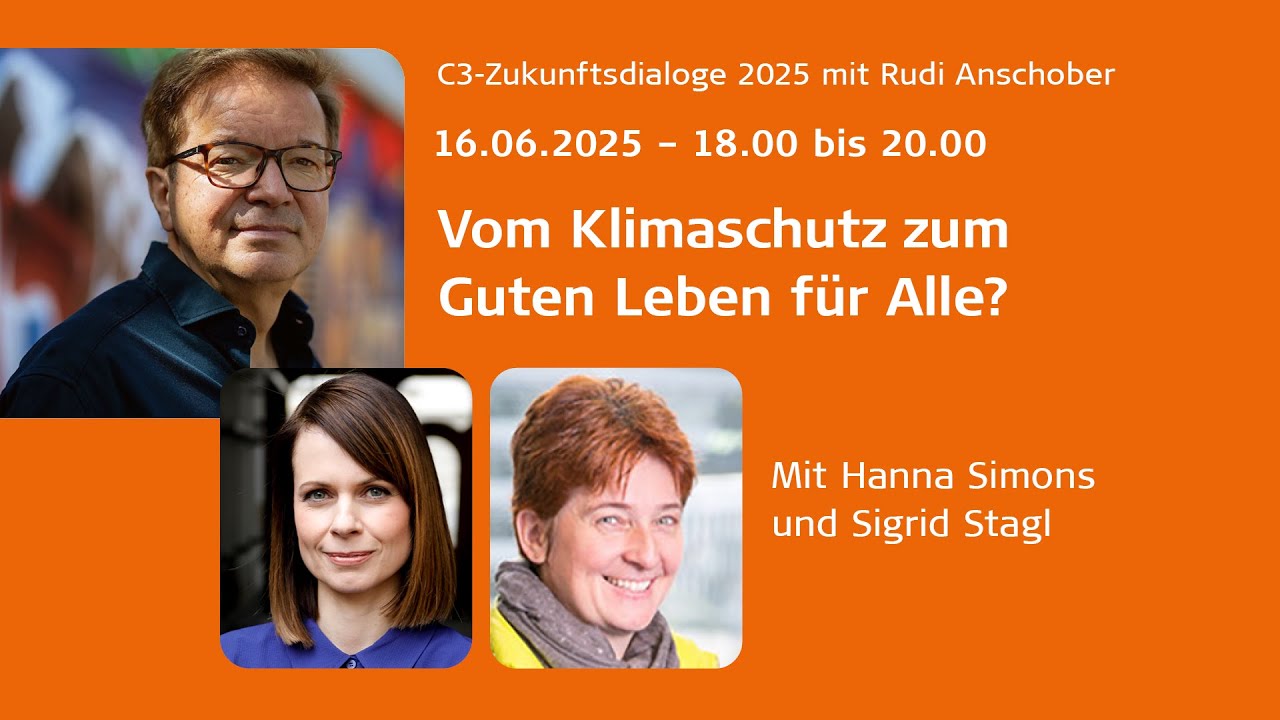 C3-Zukunftsdialog 2025: Vom Klimaschutz zum Guten Leben für Alle?