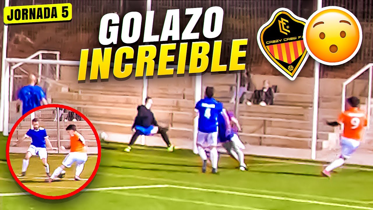 ⚽ EL MEJOR GOL DE LA TEMPORADA !! 😱 PARTIDO FÚTBOL [Crazy Crew]