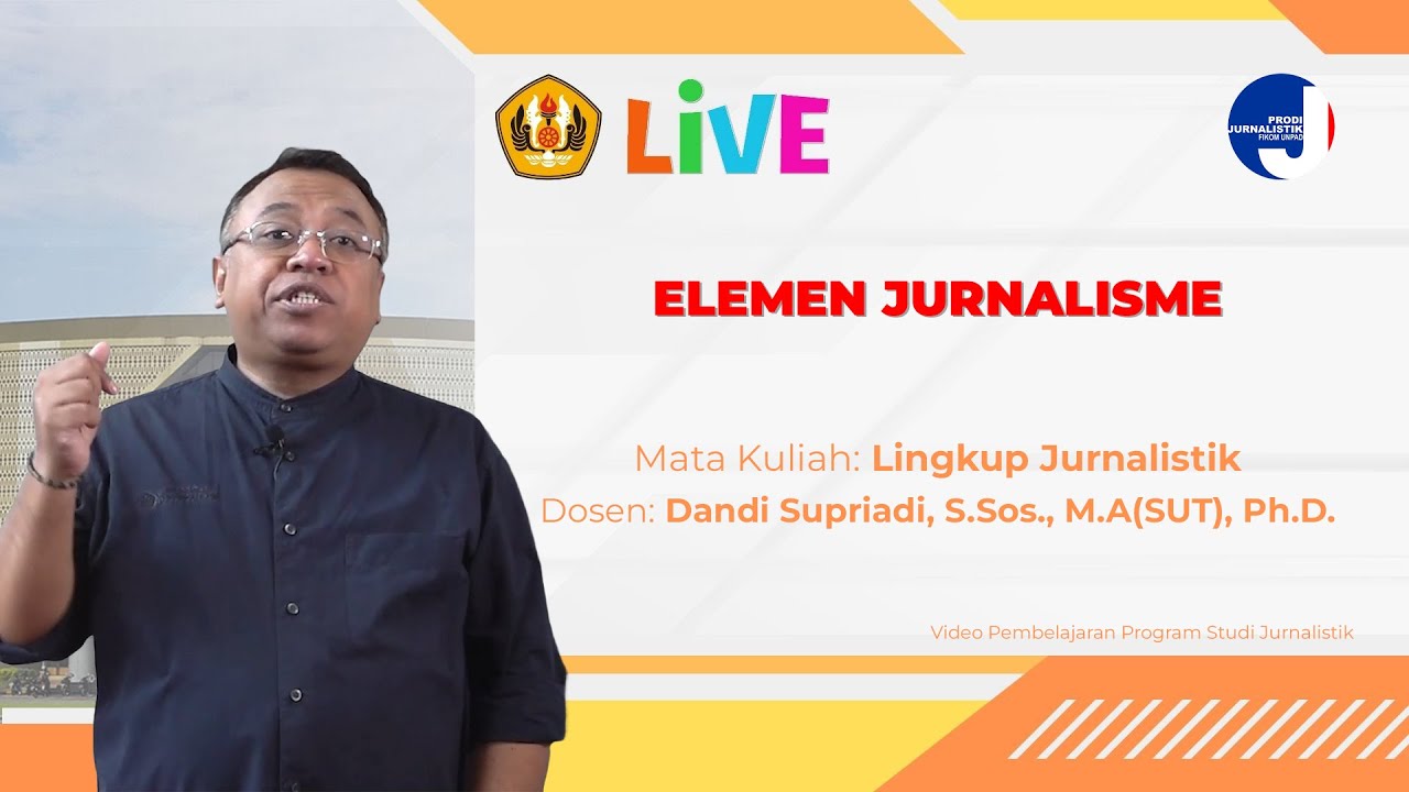 ELEMEN JURNALISME - LINGKUP JURNALISTIK