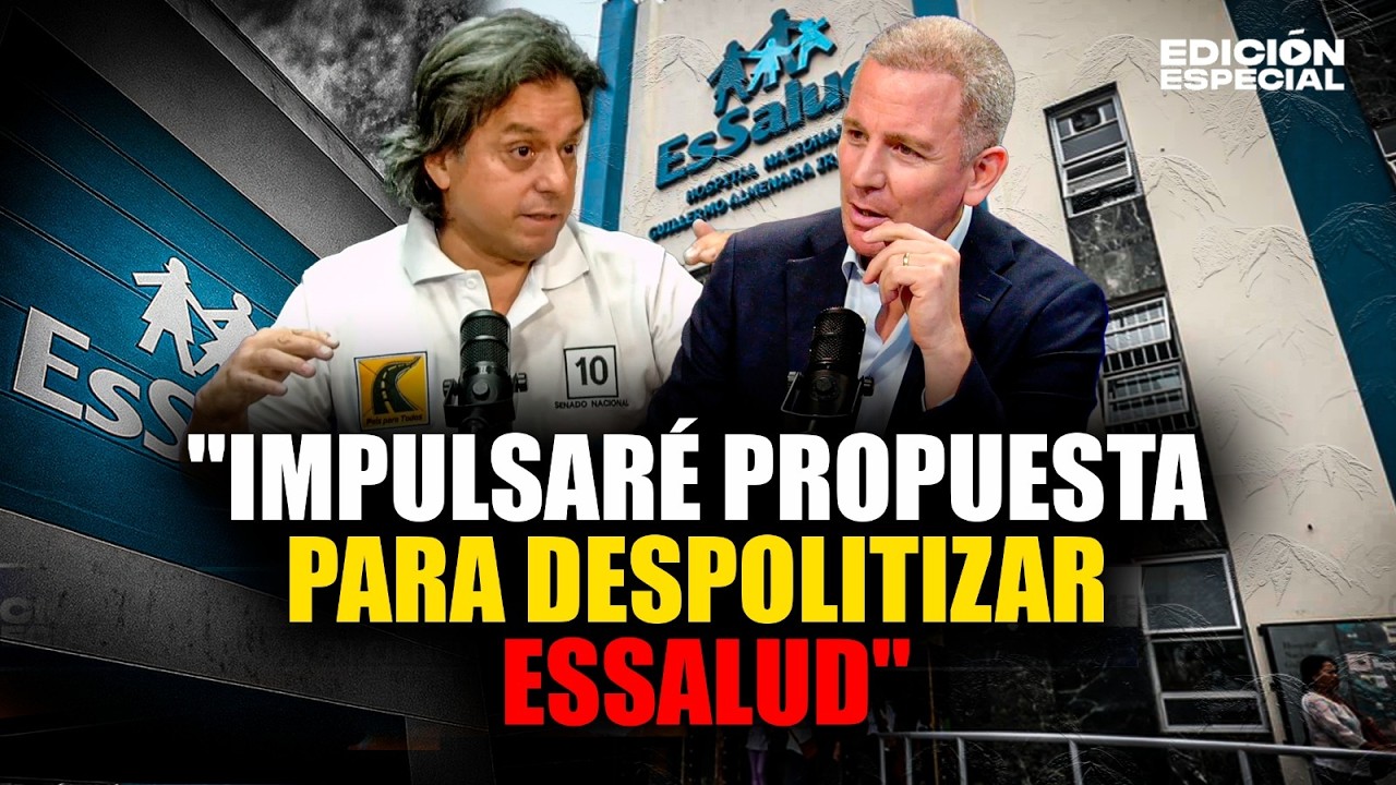 Edward Málaga propone reformar ESSALUD, SUNEDU y fortalecer la CIENCIA en el PERÚ.
