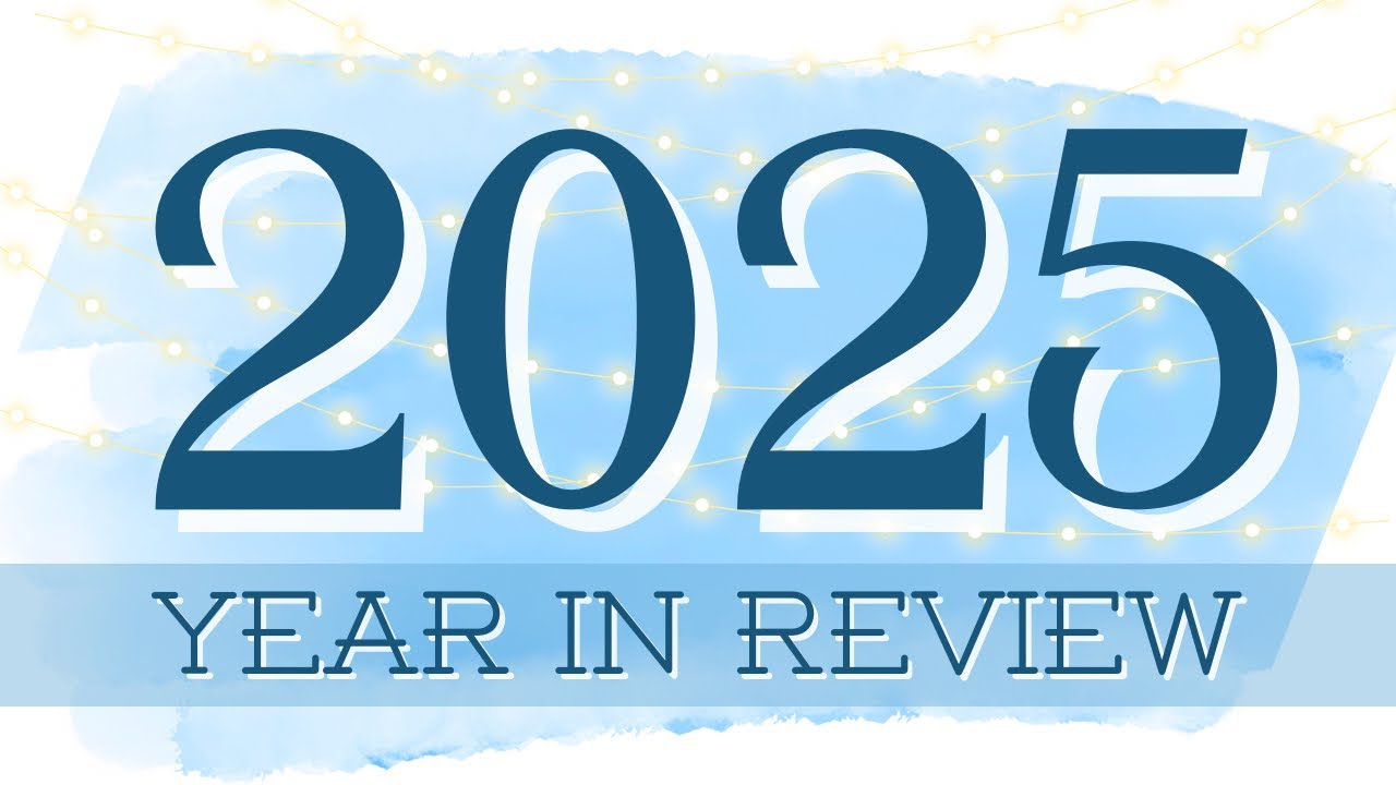 A Look Back On 2025
