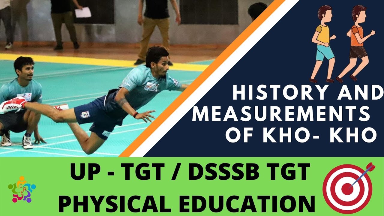 HISTORY AND MEASUREMENTS  OF KHO- KHO || UP-TGT| DSSSB PET |
