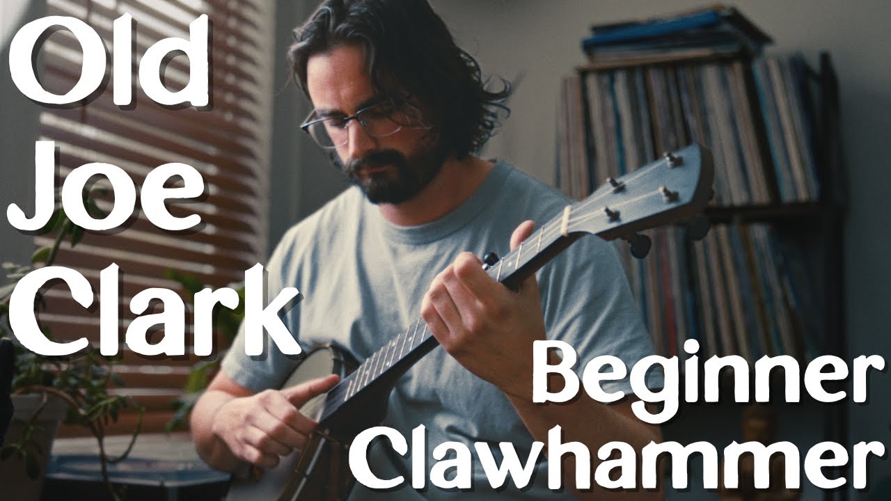 Old Joe Clark // Beginner Clawhammer Banjo Lesson