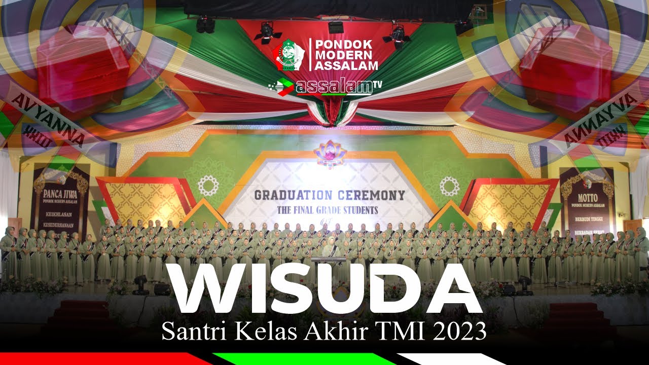 Wisuda Santri Kelas Akhir TMI Pondok Modern Assalam Putri | Angkatan Ke-23 | AVYANNA GENERATION