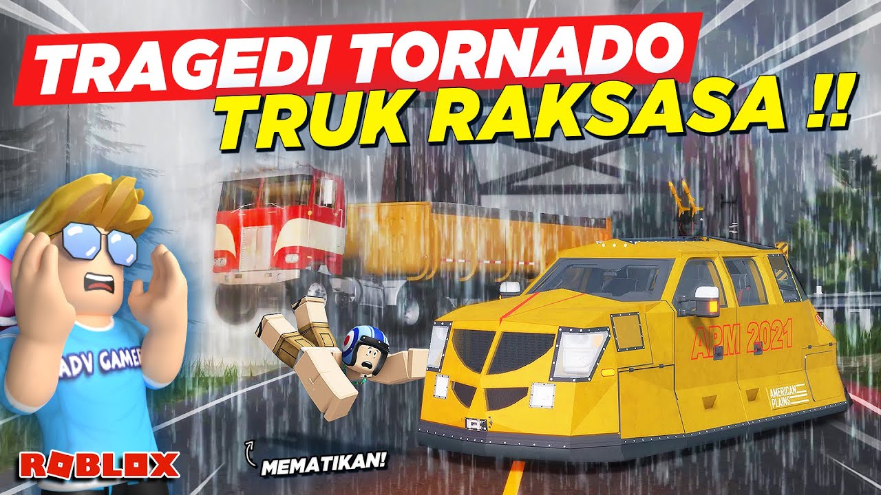 BELI TRUK RAKSASA ANTI BADAI TORNADO MALAH TRAGEDI TERBANG !! ROLEPLAY TRUK INDONESIA - Roblox