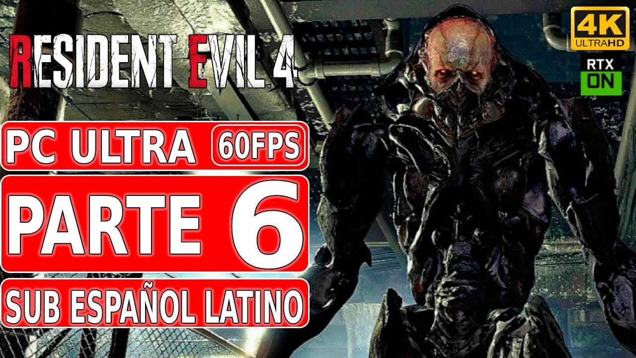 Resident Evil 4 Remake | Gameplay en Español Latino (SUB) | Parte 6 | PC Ultra Raytracing 4K 60FPS
