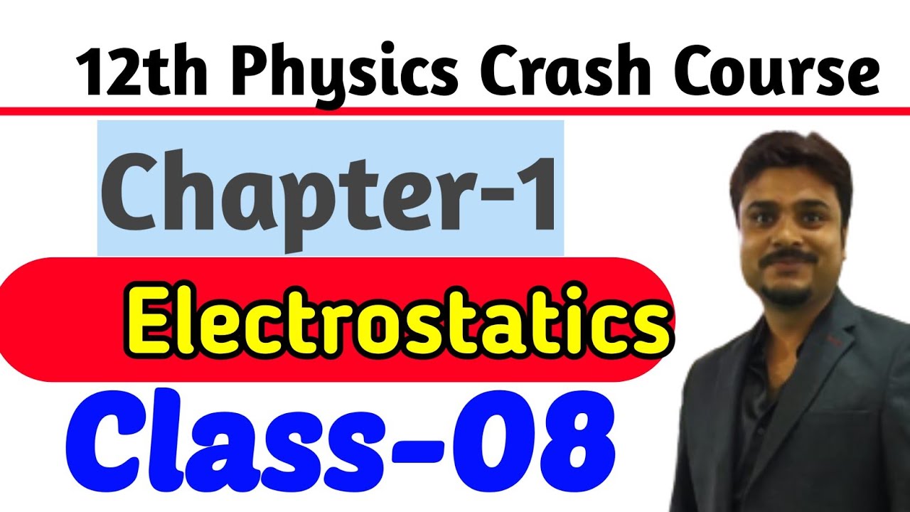 Electrostatics Class-08|12th physics Crash course 2023|Sharma sir motihari