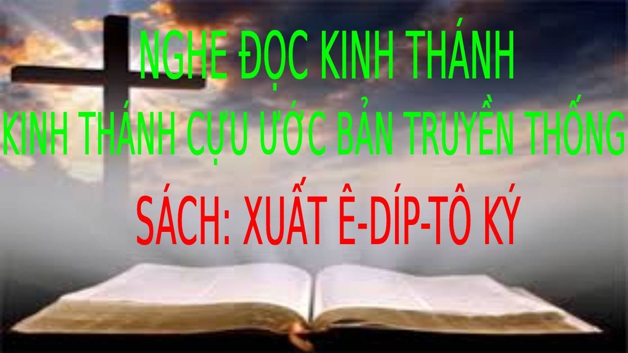 Sách Xuất Ê Díp Tô Ký Full | Pastor Nguyen Phu Quyen #2