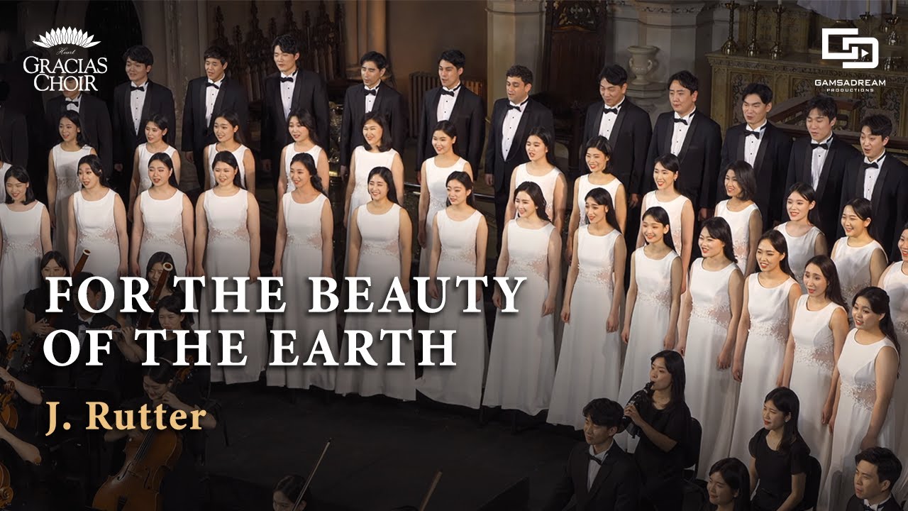Gracias Choir - For the Beauty of the Earth