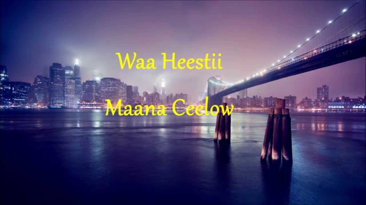 Maana ceelow (Abdow Aramram) HD