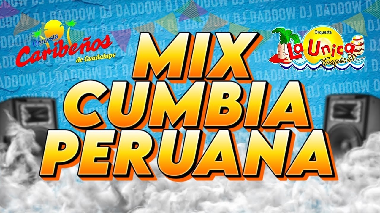 MIX CUMBIA PERUANA 2024 ❤️🍻 - DADDOW DJ ( CARIBE&Ntilde;OS DE GUADALUPE & LA &Uacute;NICA TROPICAL )