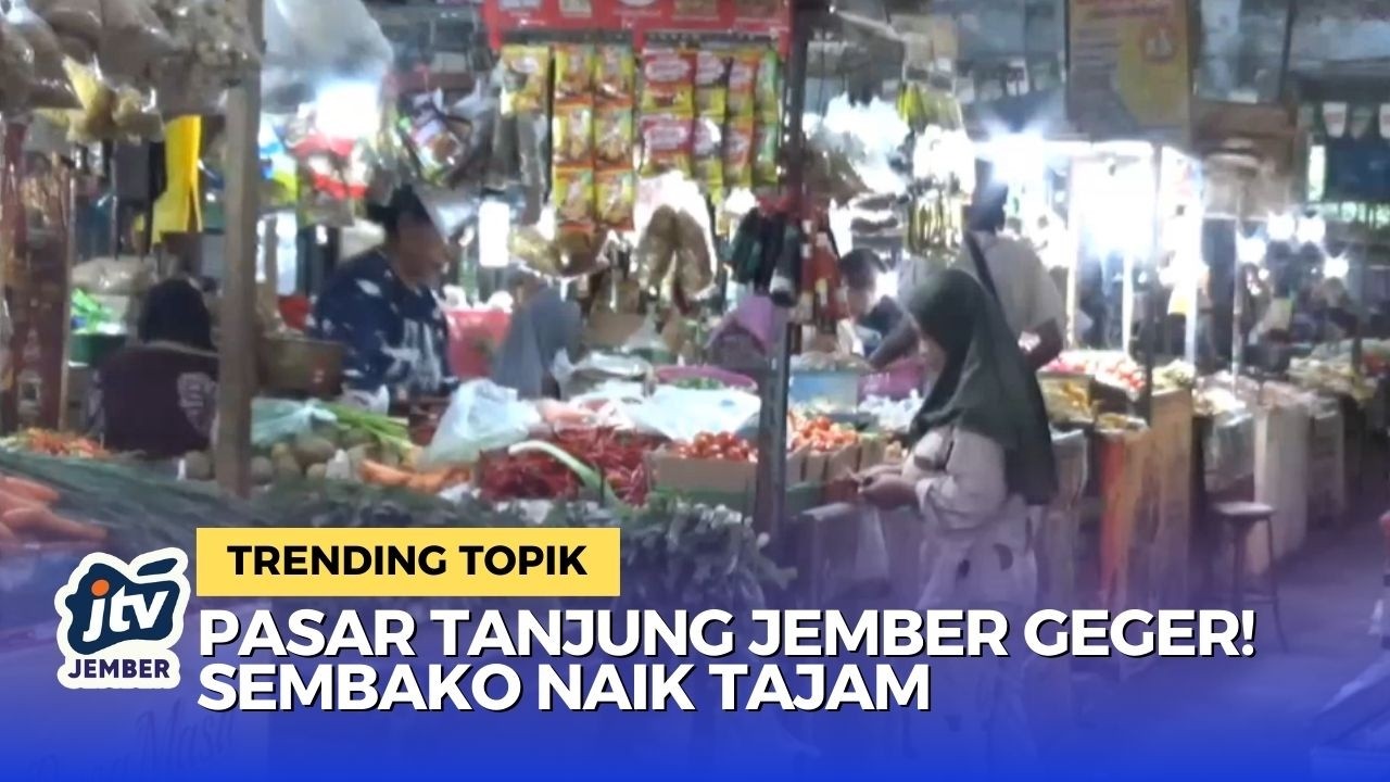 Pusing! Harga Sembako di Pasar Tanjung Jember Meroket Tajam