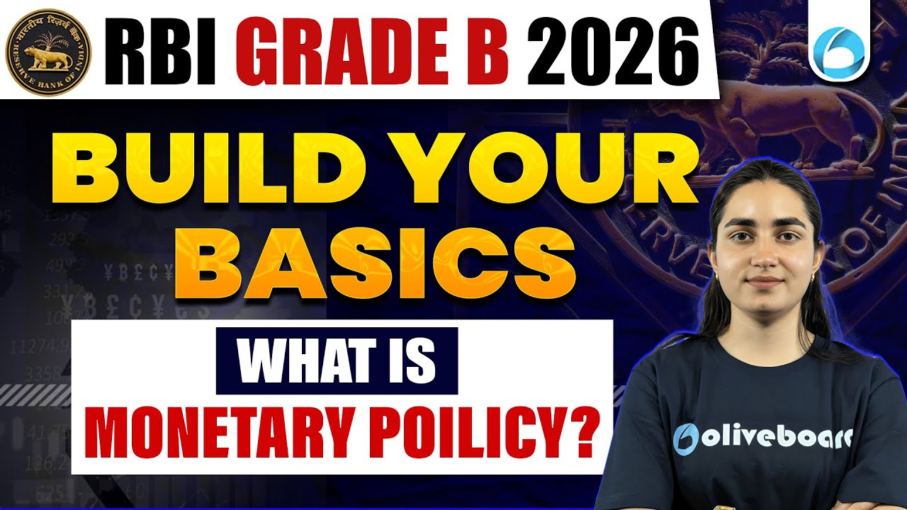 What is Monetary Policy? RBI Grade B 2026 | Build Your Basics