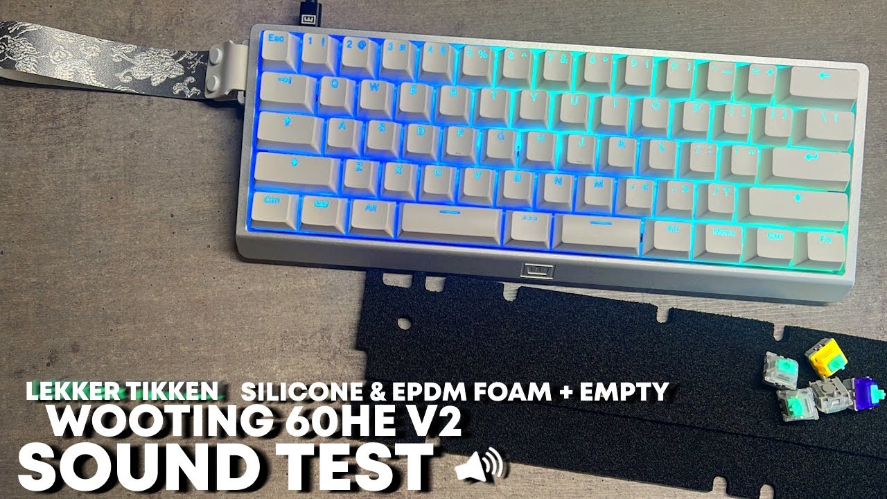 Wooting 60HE v2 Lekker Tikken Sound Test (Silicone, EPDM Foam, Case only)
