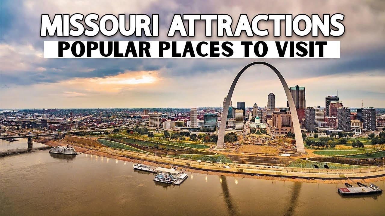 Missouri Tourist Attractions : 10 Best Places to Visit in Missouri